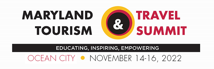 MD Tourism & Travel Summit | November 14-16, 2022