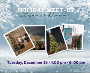 Holiday Meet Up Leonardtown Postcard. On Tuesday, December 16th from 4pm-6pm 